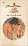 Mass Market Paperback Castles of Sand (Harlequin Presents Series, No. 449) Book