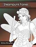 Steampunk Fairies Adult Coloring Book: Erotic coloring book for adults inspired by steampunk Victorian styles (Coloring books for grownups) (Volume 41) by ZenMaster Coloring Books