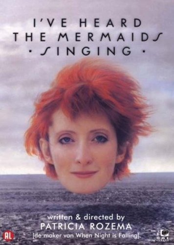 I've Heard The Mermaid Singing - Le Chant Des Sirènes