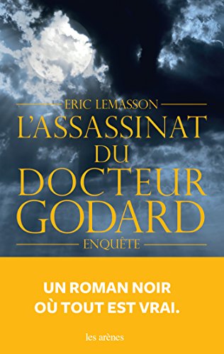 L' ASSASSINAT DU DOCTEUR GODARD (SEMI POCHE)