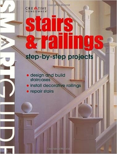 Smart Guide Stairs and Railings: Step-by-step Projects