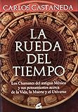 La rueda del tiempo/ The Wheel of Time: Las Sendas Del Guerrero, El Maestro, El Sanador Y El Vidente/ the Paths of the Warrior, the Teacher, the Healer and the Clairvoyant (Spanish Edition)