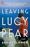 Leaving Lucy Pear: A Novel