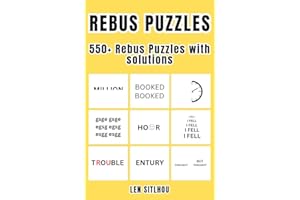 Rebus Puzzles: 550+ Rebus or Word Plexer Puzzles with solutions or answers (Ultimate Rebus Puzzles Book 1)