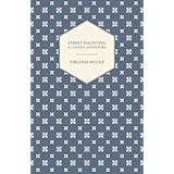 Street Haunting: A London Adventure