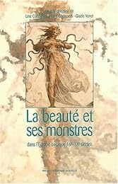 La  beauté et ses monstres dans l'Europe baroque, 16e-18e