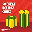 50 Great Holiday Songs