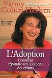 L'Adoption : Comment répondre aux questions des enfants by 