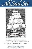 All Sail Set: A Romance of the Flying Cloud
