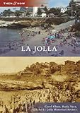 La Jolla (Then and Now) (Then & Now)