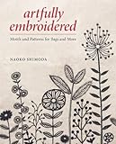 Artfully Embroidered: Motifs and Patterns for Bags and More by