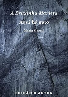 Livro A Bruxinha Marieta Aqui há gato