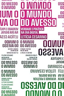 Livro O mundo do avesso: Verdade e política na era digital (Coleção Exit)