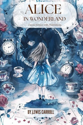 The Complete Alice: with the Original Illustrations by Sir John