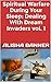 Spiritual Warfare During Your Sleep: Dealing With Dream Invaders vol. 1 (Dream Warfare) by Alisha Banner