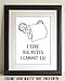 I Like Big Butts I Cannot Lie - Funny Bathroom Decor, Restroom Humor Sign and Toilet Art Decor, Home Office Minimalist Wall Art and Fun Housewarming Gift, 11x14 Unframed Typography Art Print Poster
