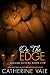On The Edge (Jagged Lovers Series) Book #3: Jaguar Shifter Romance