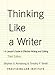 Thinking Like a Writer: A Lawyer's Guide to Effective Writing & Editing: 1