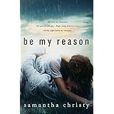 Be My Reason