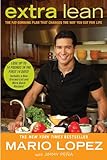 Extra Lean: The Fat-Burning Plan That Changes the Way You Eat for Life by Mario Lopez, Jimmy Pena
