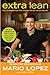 Extra Lean: The Fat-Burning Plan That Changes the Way You Eat for Life by Mario Lopez, Jimmy Pena