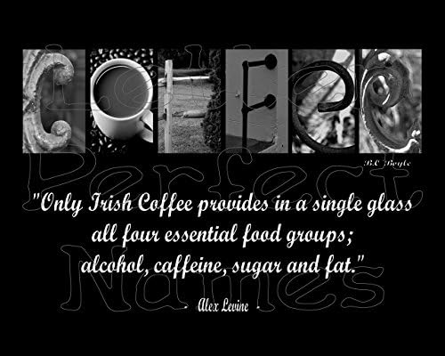 000 - Alphabet Photos - COFFEE (Irish) - Inspirational / Motivational Wall Art 8X10 Photograph Matted and Framed with Alphabet & Letter Art Photography.