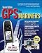 GPS for Mariners, 2nd Edition: A Guide for the Recreational Boater