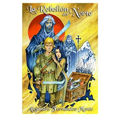 La Rebelión del Norte: La historia de Alverad, el escudero de Don Pelayo La Rebelión del Norte: La historia de Alverad, el escudero de Don Pelayo