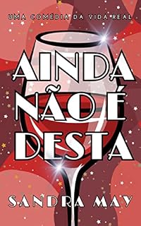 Livro Ainda Não é Desta