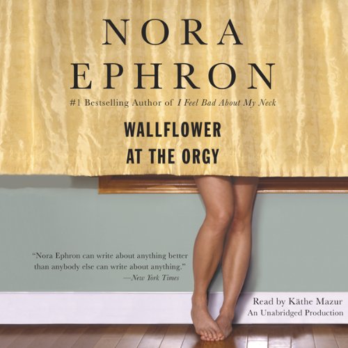 Wallflower at the orgy