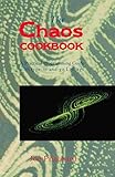 The Chaos Cookbook: A Practical Programming Guide by Joe Pritchard