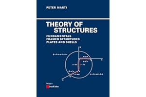 Theory of Structures: Fundamentals, Framed Structures, Plates and Shells