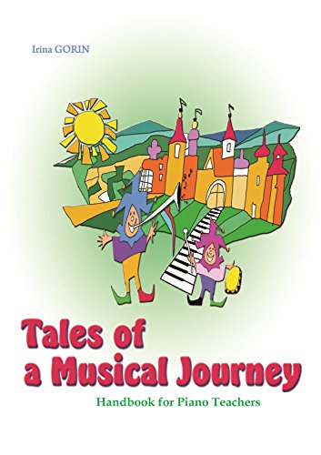 Tales of a Musical Journey: Handbook for Piano Teachers