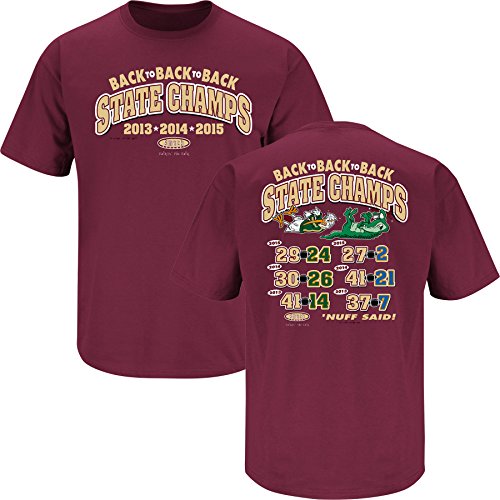 Florida State Football Fans. Back 2 Back 2 Back State Champions Garnet T Shirt (Sm-5X)