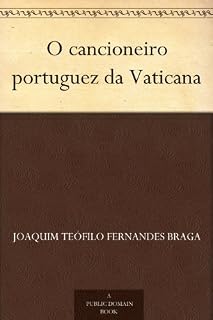 Livro O cancioneiro portuguez da Vaticana