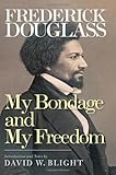 My Bondage and My Freedom