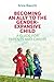 Becoming an Ally to the Gender-Expansive Child by Anna Bianchi