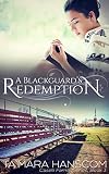 A Blackguard's Redemption (Caselli Family Series Book 3) by