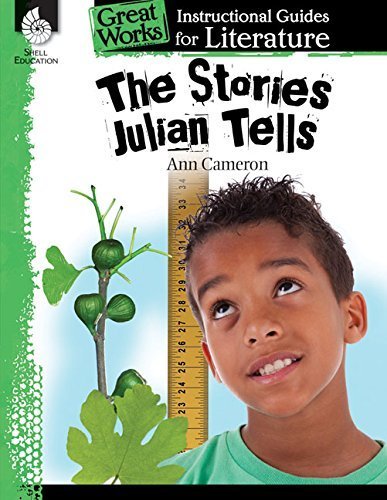 The Stories Julian Tells (Great Works: Instructional Guides for Literature) Paperback March 1, 2014