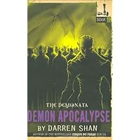 Demon Apocalypse (The Demonata, 6)