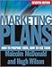 Marketing Plans: How to Prepare Them, How to Use Them by Malcolm McDonald, Hugh Wilson