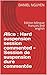 Alice : Hard suspension session commented - Session de suspension dure commentée: Edition bilingue by DANIEL NGUYEN