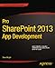 Pro SharePoint 2013 App Development