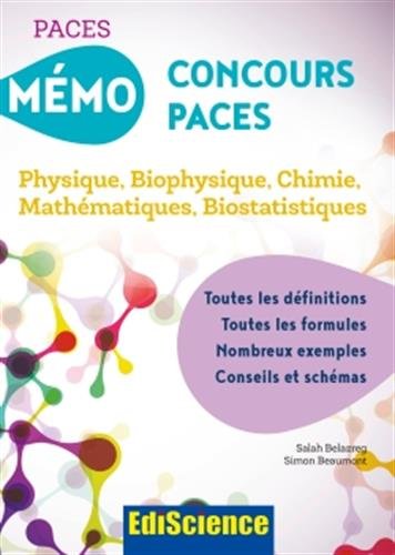 Memo Concours Paces Physique Biophysique Chimie Mathematiques Biostatistiques Telecharger Pdf De Salah Belazreg Simon Beaumont Zendeloma