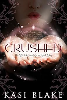 Crushed (The Witch-Game Novels Book 1) by [Blake, Kasi]