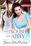 The Trouble With Abby