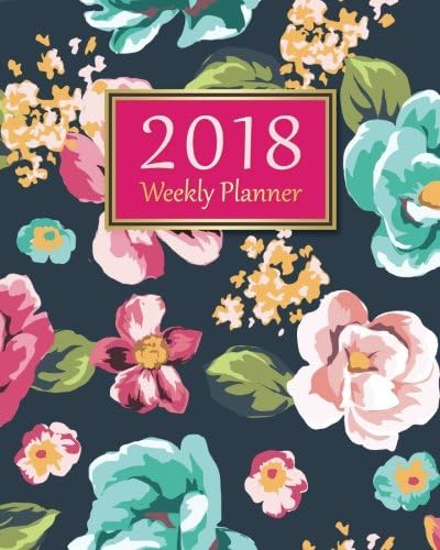 2018 Academic Planner Weekly and Monthly: Calendar Schedule Organizer and Journal Notebook with Vintage Flower Cover Paperback – 19 Nov. 2017