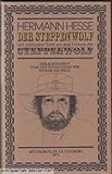 Der Steppenwolf und unbekannte Texte aus dem Umkreis des Steppenwolf (Livre en allemand) by