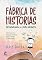 Livro Fábrica de Histórias: Desvendando o Livro Infantil: Como escrever e lançar histórias para crianças e adolescentes