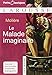 Le Malade Imaginaire (Petits Classiques) (French Edition)